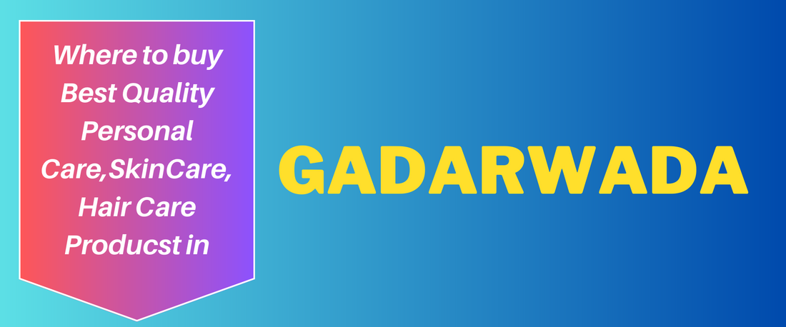 Where to Buy Cosmetics, Personal Care, Supplement in Gadarwada?
