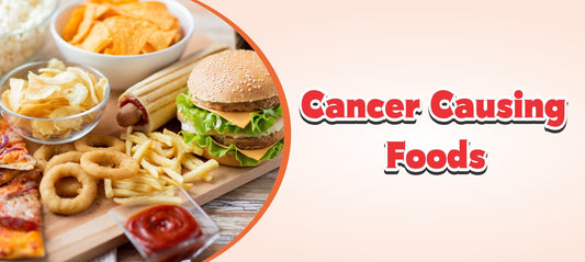 Eat Smart: Avoiding Cancer-Causing Foods