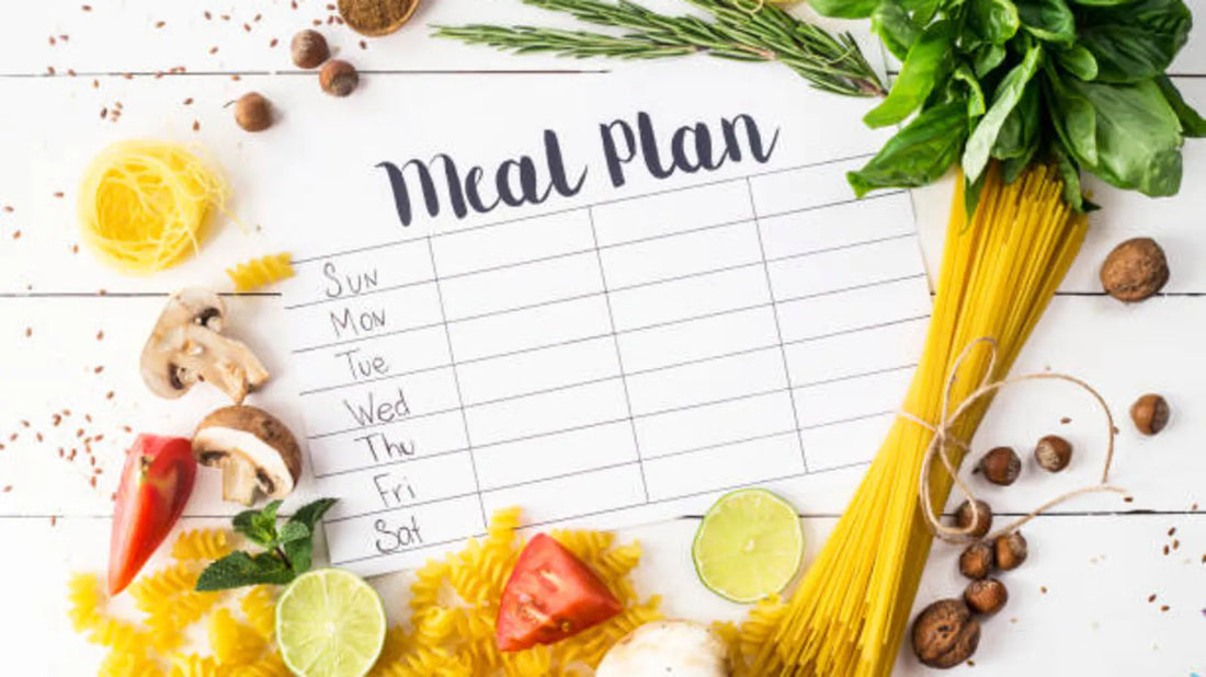 Meal Planning - Simple tips to improve your eating habits and improve overall health